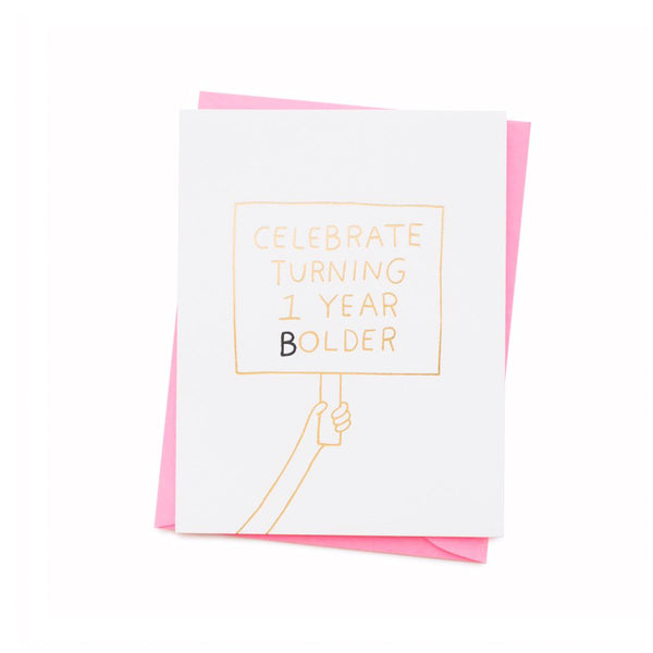 Celebrate Turning 1 Year Bolder Greeting Card